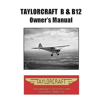 Taylorcraft B & B12 Owner’’s Manual