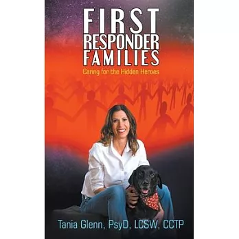 First Responder Families: Caring for the Hidden Heroes