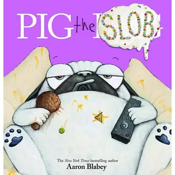 Pig the slob /