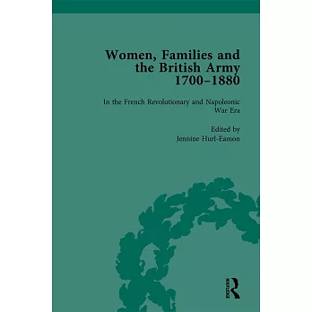 Women, Families and the British Army, 1700-1880 Vol 2