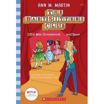 The baby-sitters club (15) : Little Miss Stoneybrook... and Dawn /
