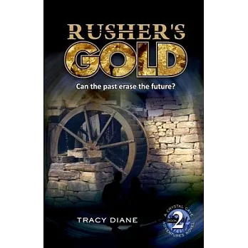 Rusher’’s Gold: Can the past erase the future?