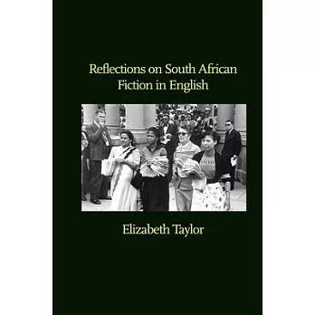 Reflections on South African Fiction in English