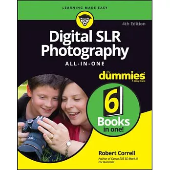 Digital Slr Photography All-In-One for Dummies