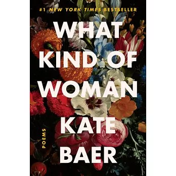 What kind of woman : poems /