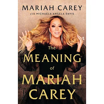 The meaning of Mariah Carey /