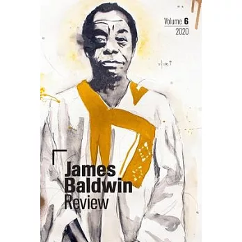 James Baldwin Review: Volume 6