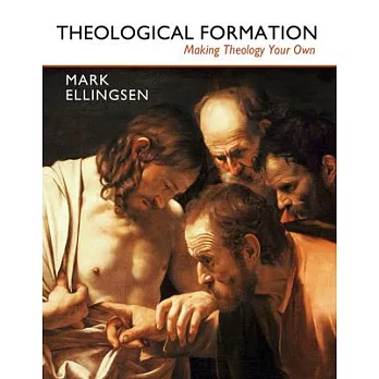 Theological Formation: Making Theology Your Own