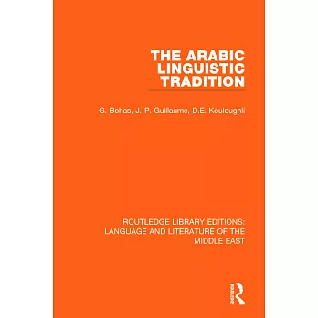 The Arabic Linguistic Tradition