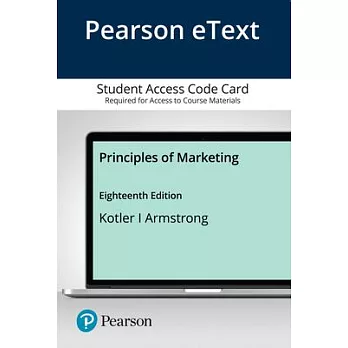 Pearson Etext Principles of Marketing -- Access Card
