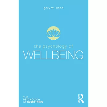 The Psychology of Wellbeing