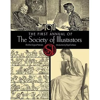 The First Annual of the Society of Illustrators, 1911