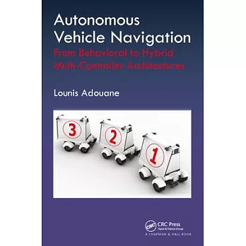 Autonomous Vehicle Navigation: From Behavioral to Hybrid Multi-Controller Architectures
