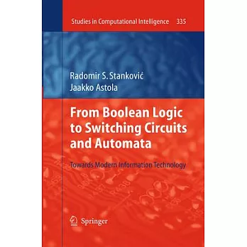 博客來-From Boolean Logic to Switching Circuits and Automata: Towards ...