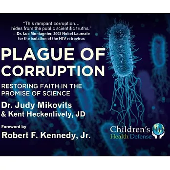 Plague of Corruption: Restoring Faith in the Promise of Science