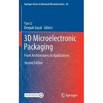 3D Microelectronic Packaging: From Architectures to Applications