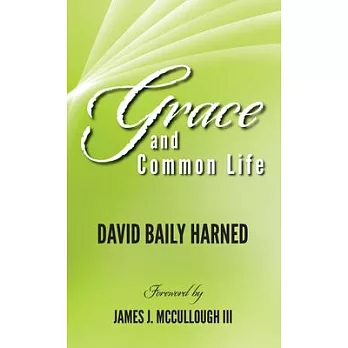 Grace and Common Life