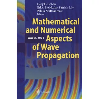 Mathematical and Numerical Aspects of Wave Propagation Waves 2003: Proceedings of the Sixth International Conference on Mathematical and Numerical Asp