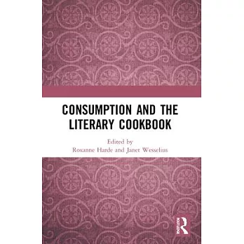 Consumption and the Literary Cookbook