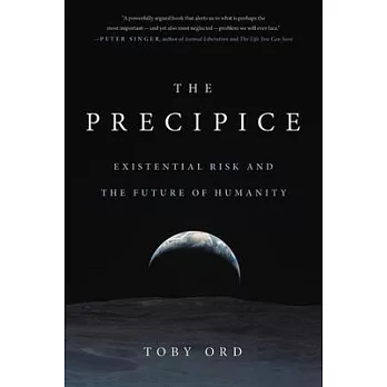 The Precipice: Existential Risk and the Future of Humanity