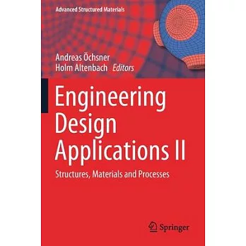 Engineering Design Applications II: Structures, Materials and Processes