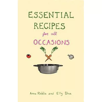 Essential Recipes for All Occasions