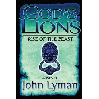 God’’s Lions - Rise of the Beast