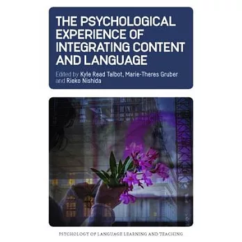 The Psychological Experience of Integrating Content and Language