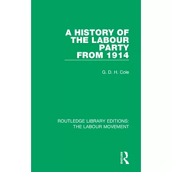 A History of the Labour Party from 1914