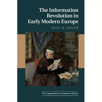 The Information Revolution in Early Modern Europe