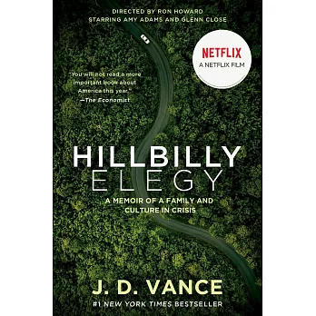 Hillbilly Elegy [movie Tie-In]: A Memoir of a Family and Culture in Crisis