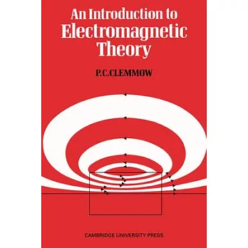 An Introduction to Electromagnetic Theory