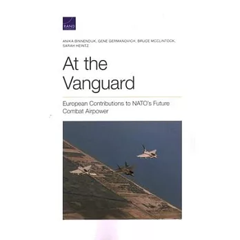 At the Vanguard: European Contributions to NATO’’s Future Combat Airpower