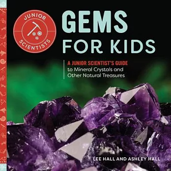 Gems for kids : a Junior Scientist