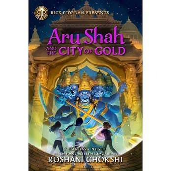 Pandava Quintet (4) : Aru Shah and the city of gold /