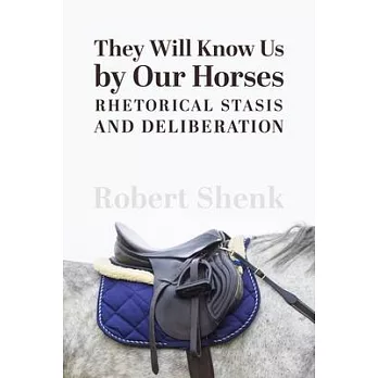 They Will Know Us by Our Horses