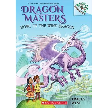 Dragon Masters (20) : Howl of the wind dragon /
