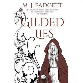Gilded Lies