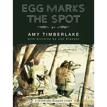Skunk and Badger (2) : Egg marks the spot /