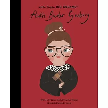 Little People, Big Dreams: Ruth Bader Ginsburg