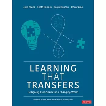 Learning that transfers : designing curriculum for a changing world /