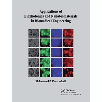 Applications of Biophotonics and Nanobiomaterials in Biomedical Engineering