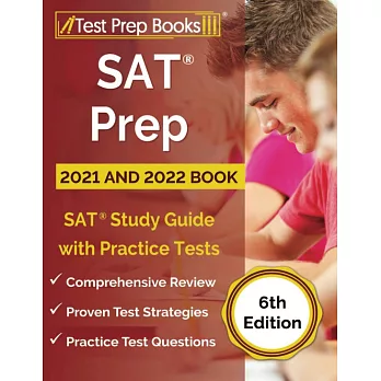 SAT Prep 2021 and 2022 Book: SAT Study Guide with Practice Tests [6th Edition]