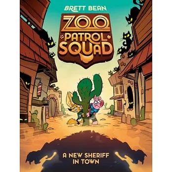 Zoo Patrol Squad 3 : A new sheriff in town