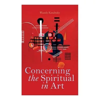 Concerning the Spiritual in Art