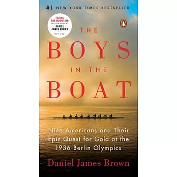 The Boys in the Boat: Nine Americans and Their Epic Quest for Gold at the 1936 Berlin Olympics