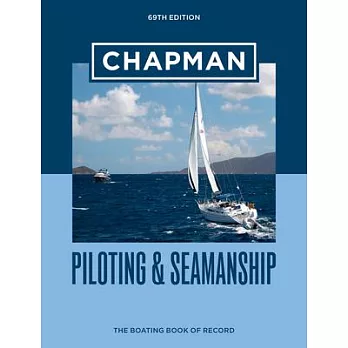 Chapman Piloting & Seamanship 69th Edition