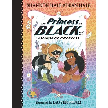 The Princess in Black (9) : and the mermaid princess /