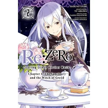 RE: Zero -Starting Life in Another World-, Chapter 4: The Sanctuary and the Witch of Greed, Vol. 2 (Manga)