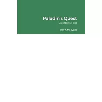 Paladin’’s Quest: Creation’’s Font